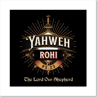 YAHWEH ROHI. THE LORD OUR SHEPHERD. PSALMS 23. Posters and Art